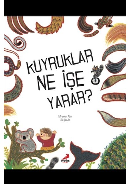 Kuyruklar Ne Işe Yarar