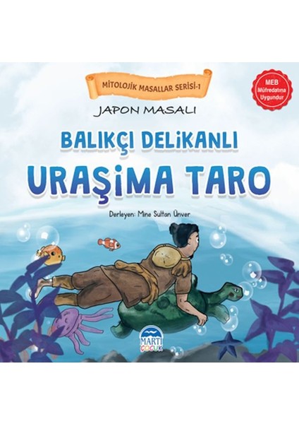 Mitolojik Masallar Serisi – Japon Masalı Uraşima Taro