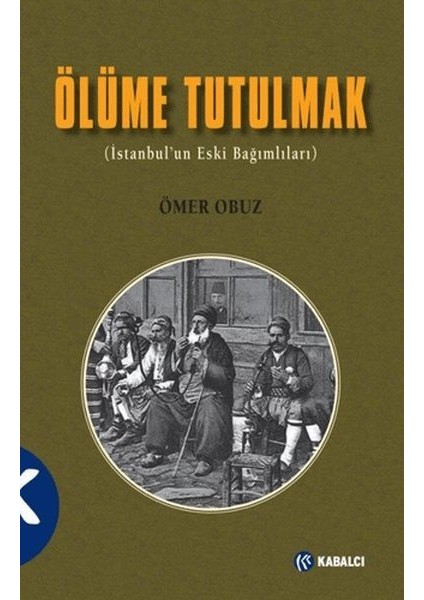Ölüme Tutulmak