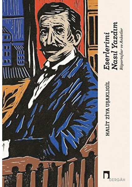 Eserlerimi Nasıl Yazdım