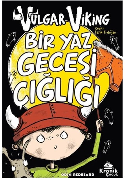 Vulgar Viking 5 Bir Yaz Gecesi Çığlığı