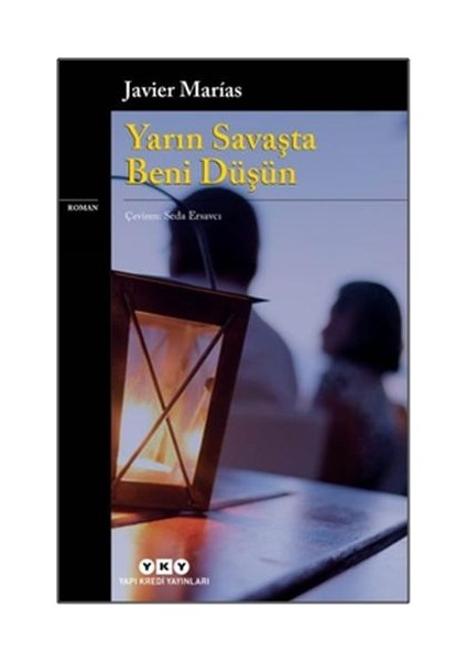 Yarın Savaşta Beni Düşün