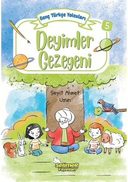 Genç Türkçe Yolcuları - Deyimler Gezegeni