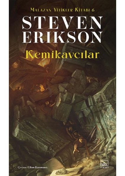 Kemikavcılar - Malazan Yitikler Kitabı 6