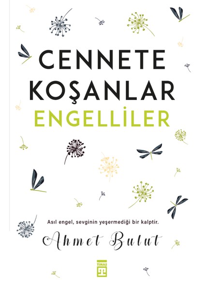Cennete Koşanlar Engelliler