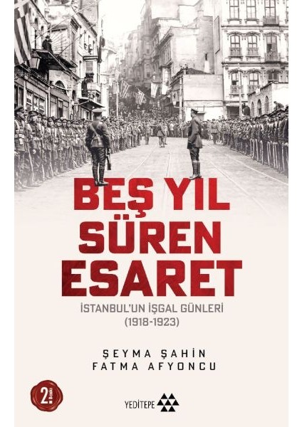 Beş Yıl Süren Esaret