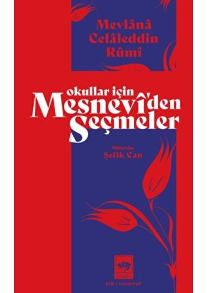 Okullar Için Mesnevi'den Seçmeler