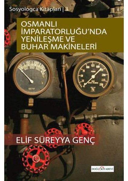 Osmanlı Imparatorluğu'nda Yenileşme ve Buhar Makineleri