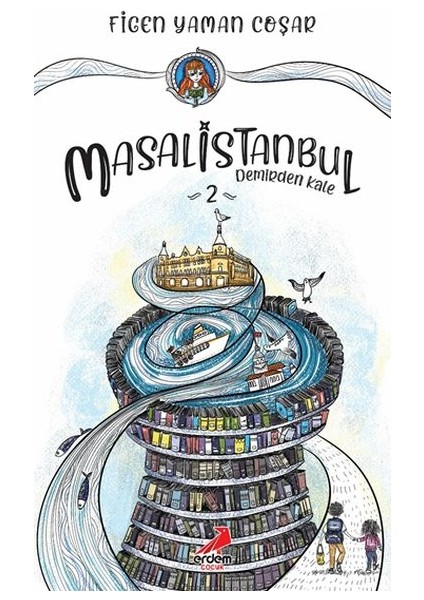 Demirden Kale - Masal Istanbul 2