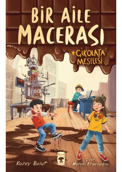 Bir Aile Macerası - Çikolata Meselesi