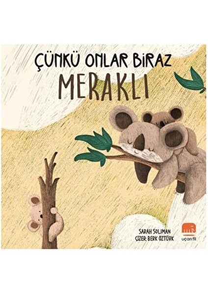 Çünkü Onlar Biraz Meraklı