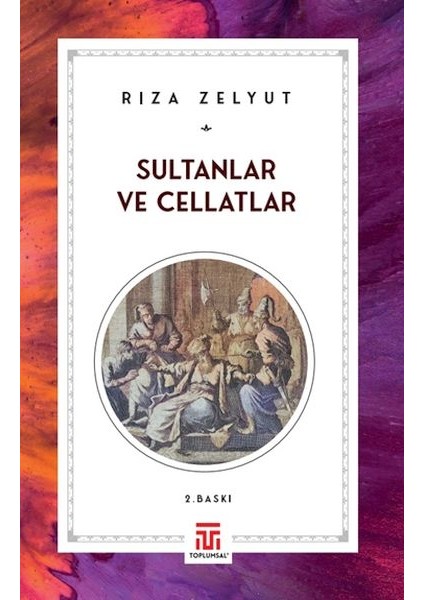 Sultanlar ve Cellatlar