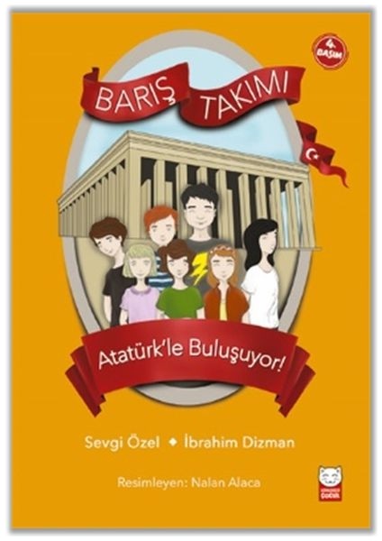 Barış Takımı 3 - Atatürk’le Buluşuyor!