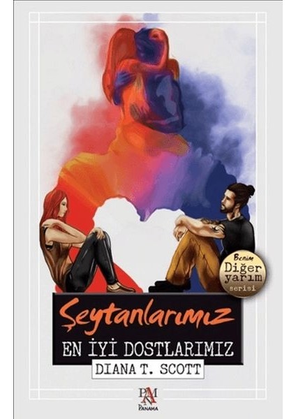 Şeytanlarımız En Iyi Dostlarımız