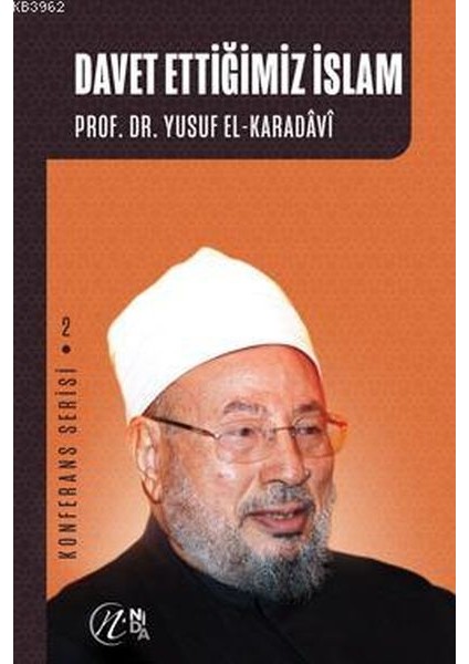 Davet Ettiğimiz Islam Konferans Serisi - 2