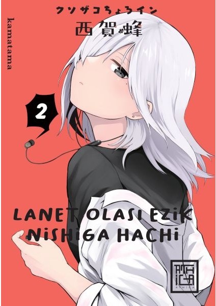 Lanet Olası Ezik Nishiga Hachi 2