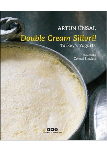 Double Cream Silivri! Turkey’s Yogurts