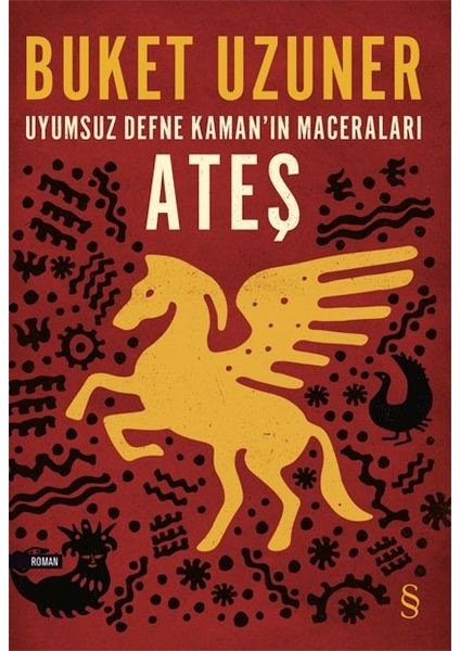 Uyumsuz Defne Kaman'ın Maceraları - Ateş