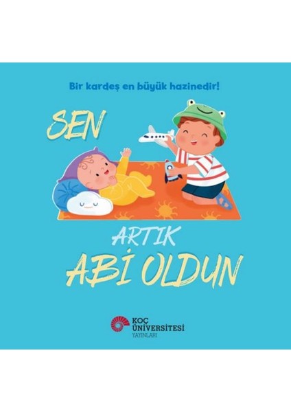 Sen Artık Abi Oldun