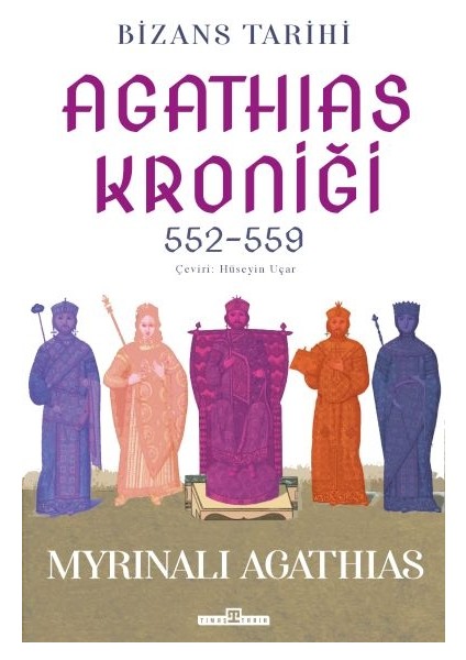 Bizans Tarihi: Agathias Kroniği (552-559)