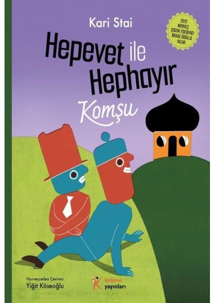 Hepevet ile Hephayır-Komşu