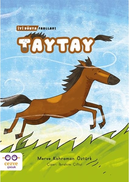 Taytay - Iyi Dünya Fablları