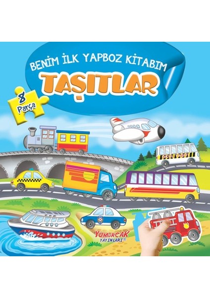 Taşıtlar - Benim Ilk Yapboz Kitabım
