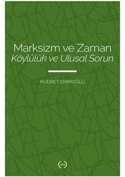 Marksizm ve Zaman Köylülük ve Ulusal Sorun