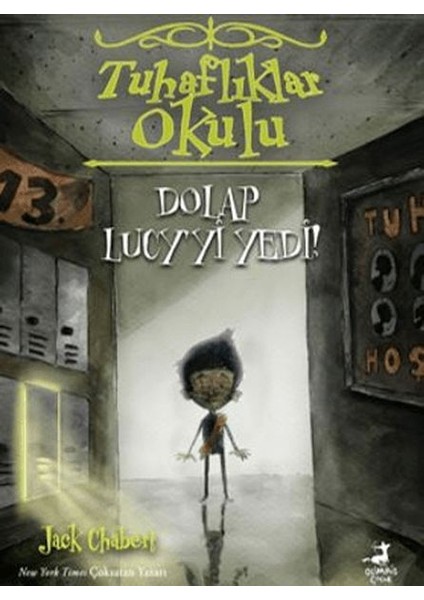 Tuhaflıklar Okulu 2 - Dolap Lucy'yi Yedi!