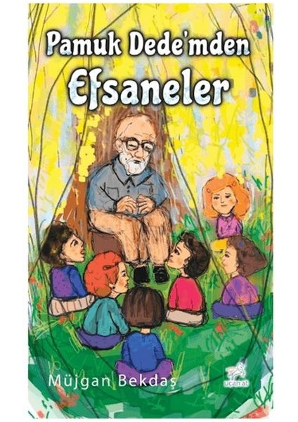 Pamuk Dede’mden Efsaneler