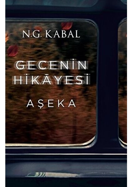 Gecenin Hikayesi - Aşeka