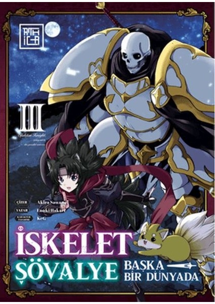 Iskelet Şövalye: Başka Bir Dünyada 3