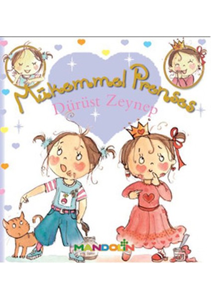 Mükemmel Prenses 5 - Dürüst Zeynep
