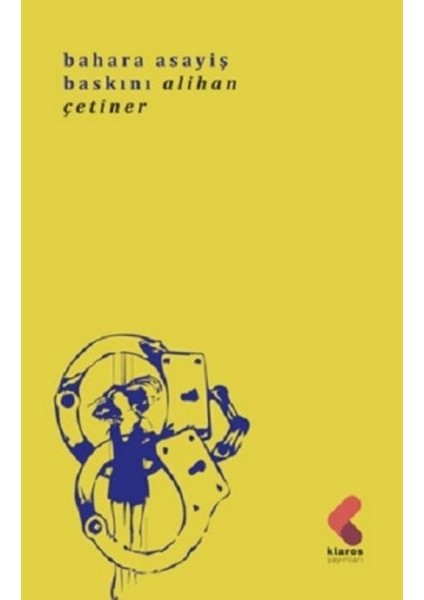 Bahara Asayiş Baskını