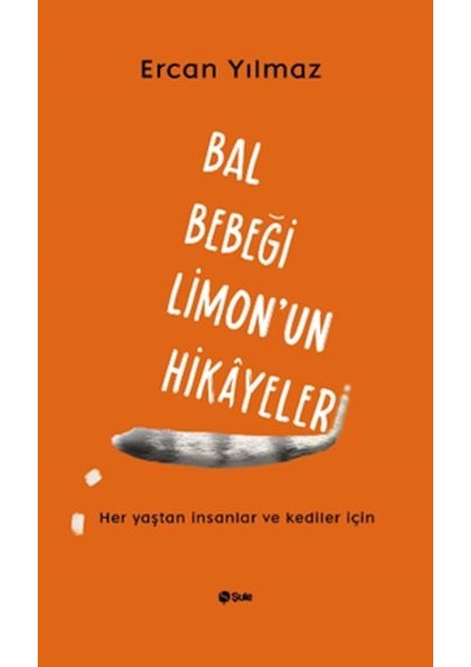 Bal Bebeği Limon’un Hikâyeleri