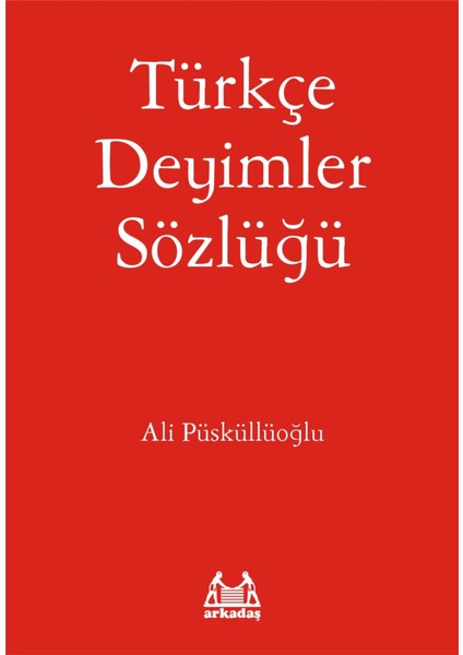 Türkçe Deyimler Sözlüğü