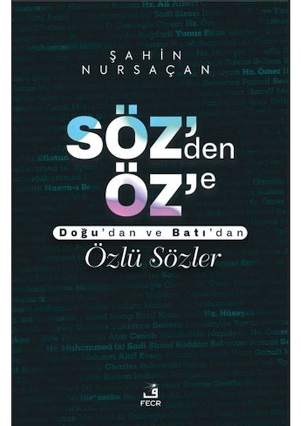 Söz’den Öz’e