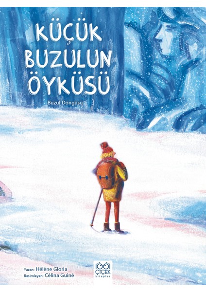 Küçük Buzulun Öyküsü