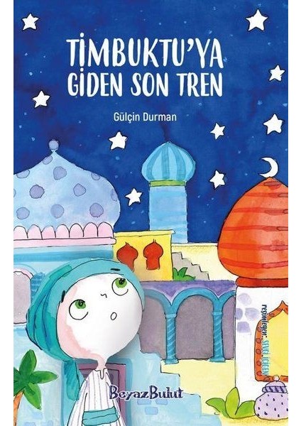 Timbuktu'ya Giden Son Tren