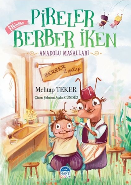 Pireler Berber Iken - Anadolu Masalları