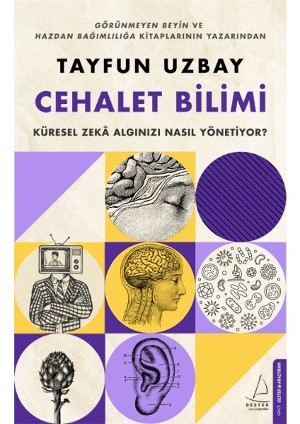 Cehalet Bilimi - Küresel Zekâ Algınızı Nasıl Yönetiyor?