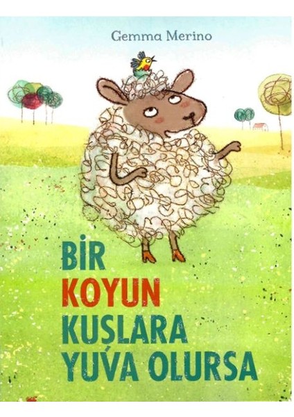 Bir Koyun Kuşlara Yuva Olursa