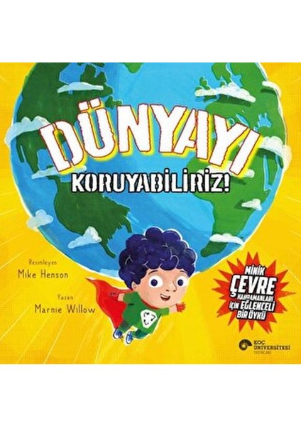 Dünyayı Koruyabiliriz