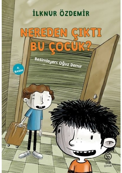 Nereden Çıktı Bu Çocuk?