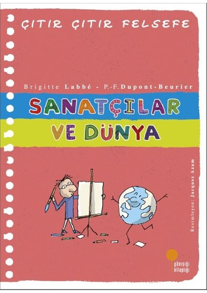 Çıtır Çıtır Felsefe 33 - Sanatçılar ve Dünya