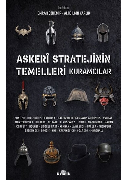 Askeri Stratejinin Temelleri Kuramcılar