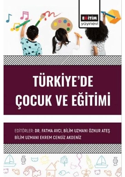 Türkiye’de Çocuk ve Eğitimi