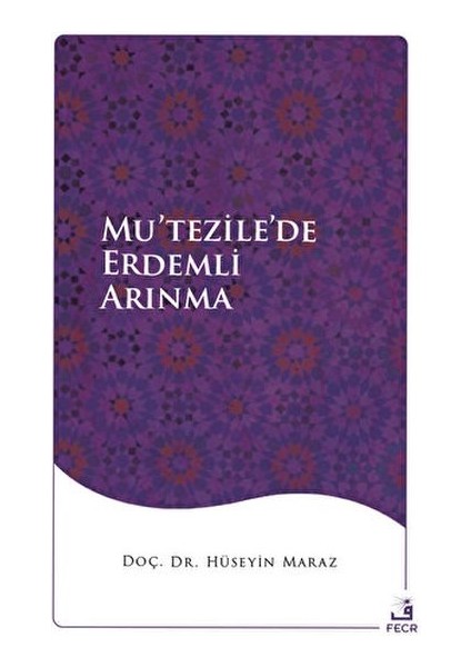 Mu’tezile’de Erdemli Arınma