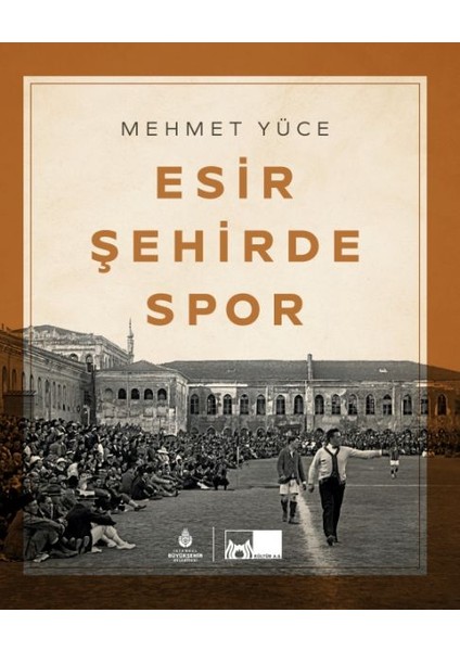 Esir Şehirde Spor