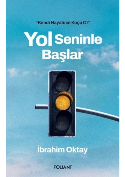 Yol Seninle Başlar